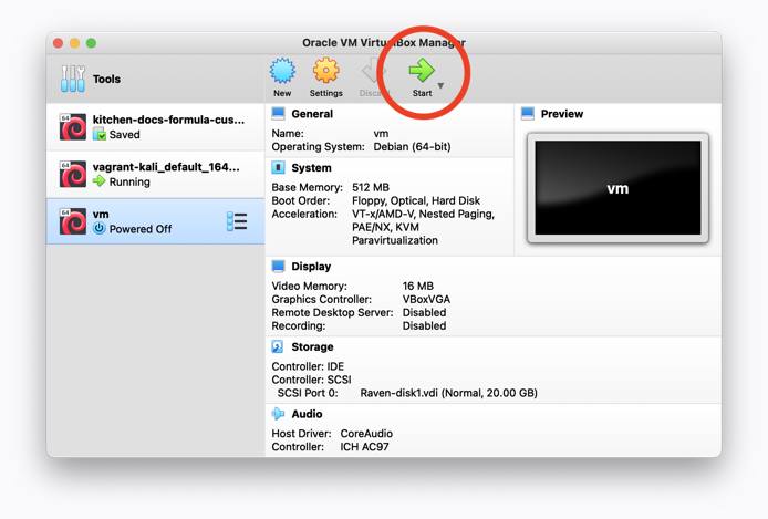 VirtualBox VM List - Raven VM Start Button Highlighted VirtualBox VM List - Raven VM Start Button Highlighted