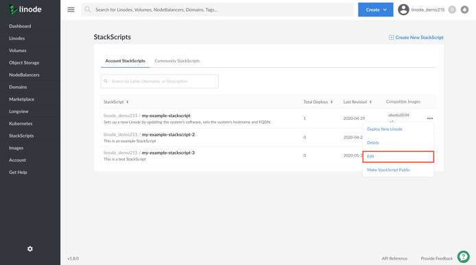 Select Edit from the dropdown menu to edit your StackScript Select Edit from the dropdown menu to edit your StackScript